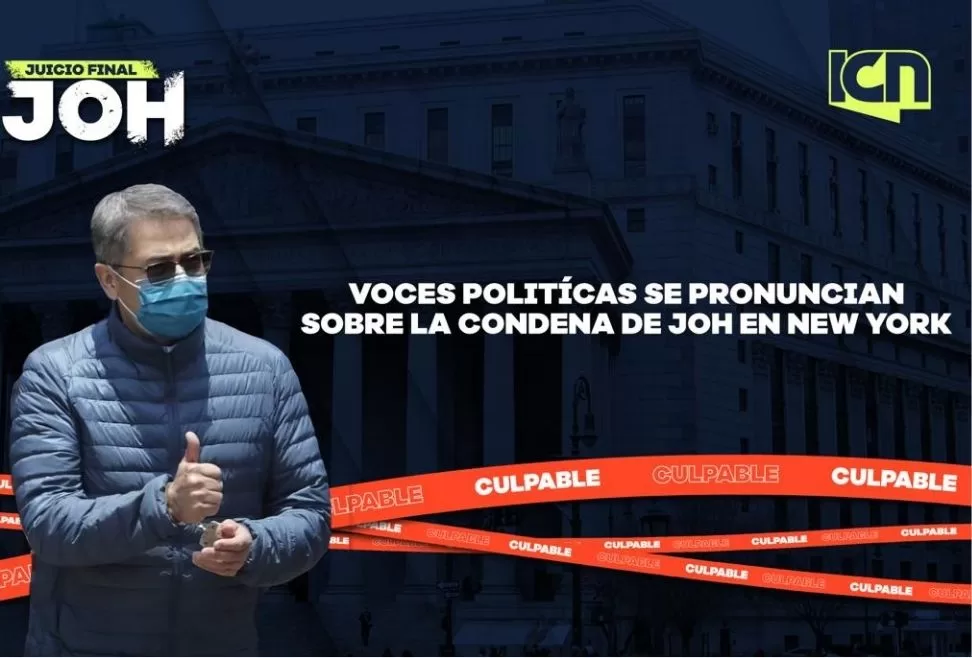 Voces políticas se pronuncian sobre la condena de JOH en Nueva York